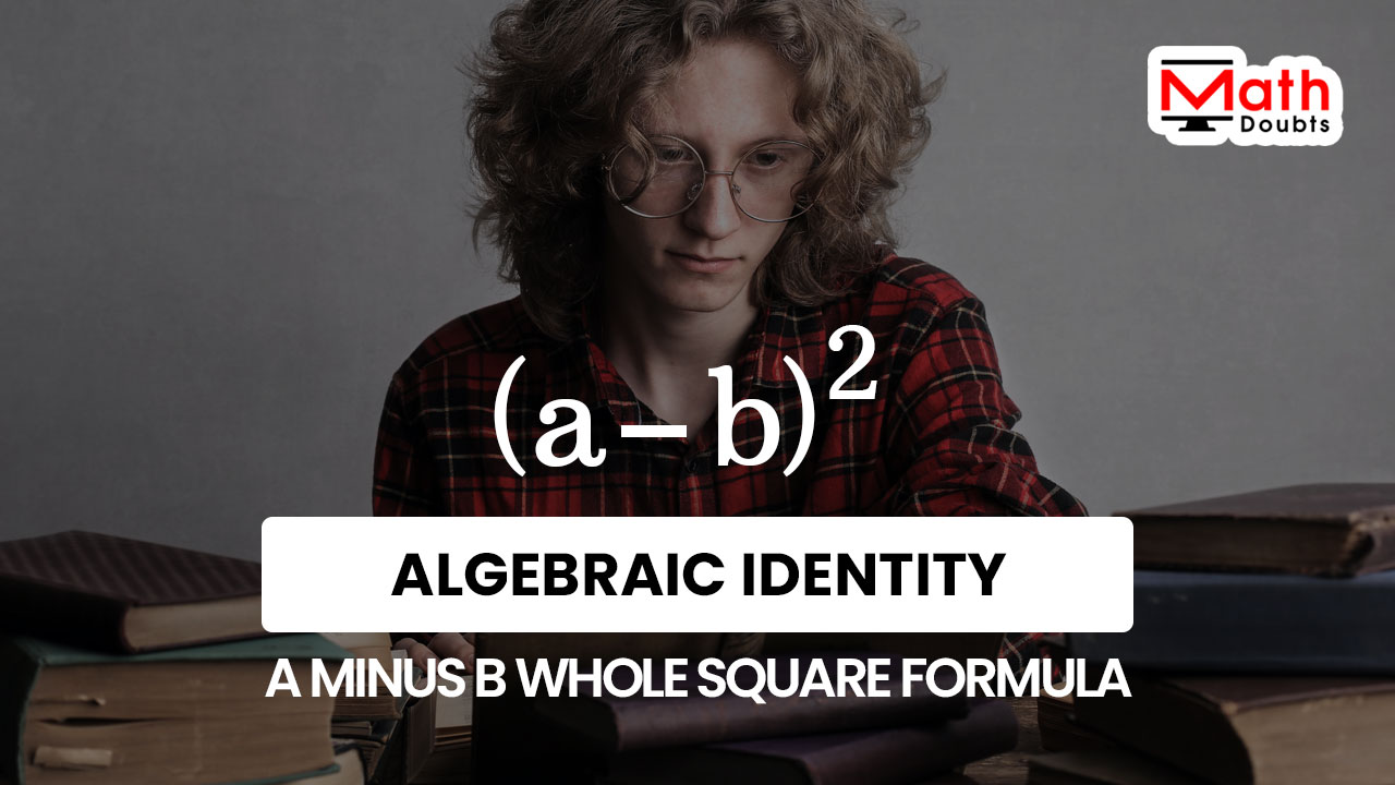 a-b-whole-square-identity-a-b-2-formula