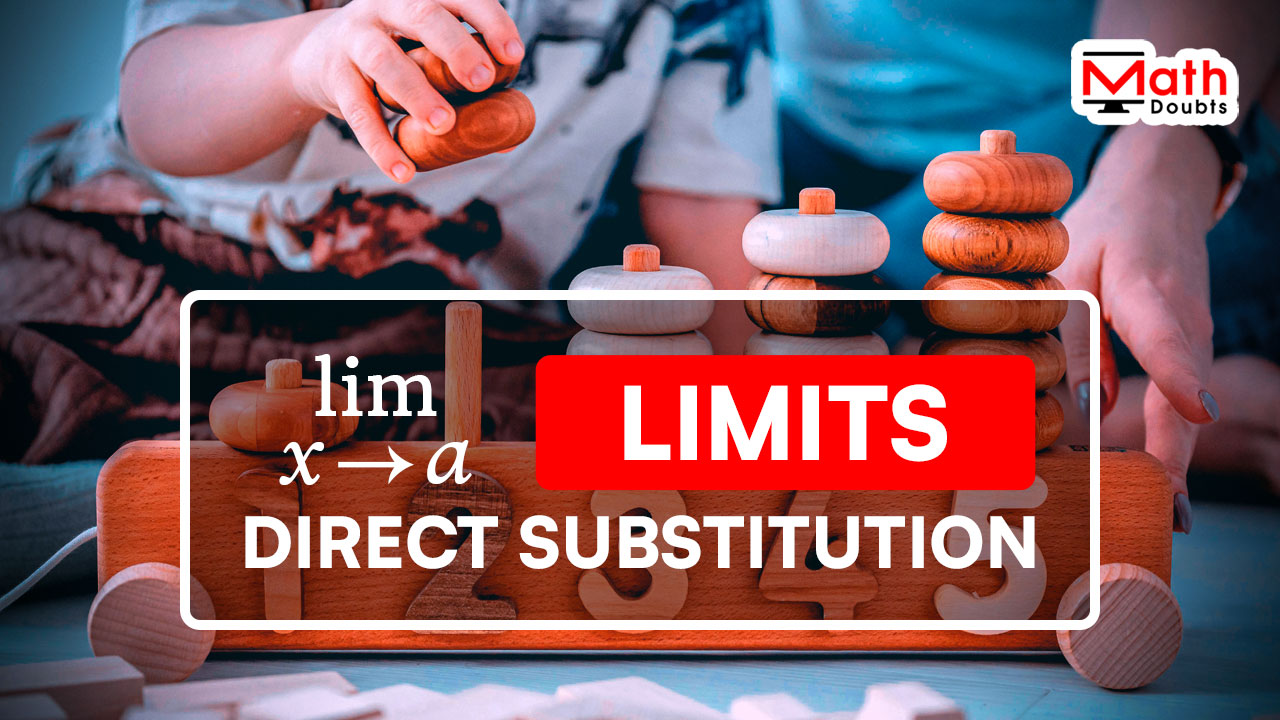 limits by direct substitution