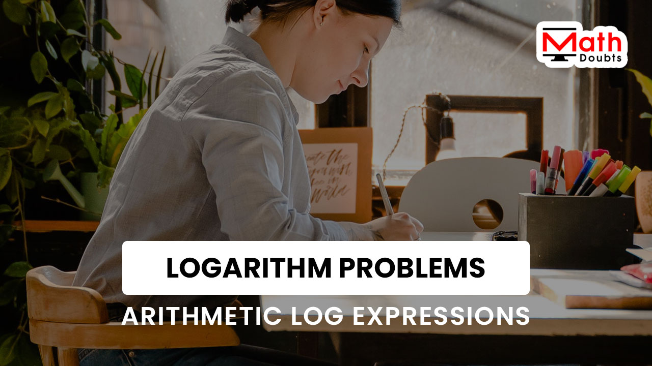 arithmetic-logarithm-expressions-problems-and-solutions