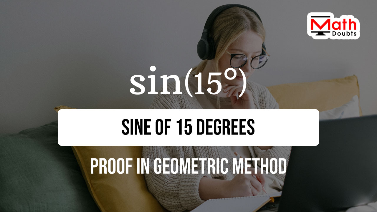 geometric-proof-of-sin-15-sin-12-value