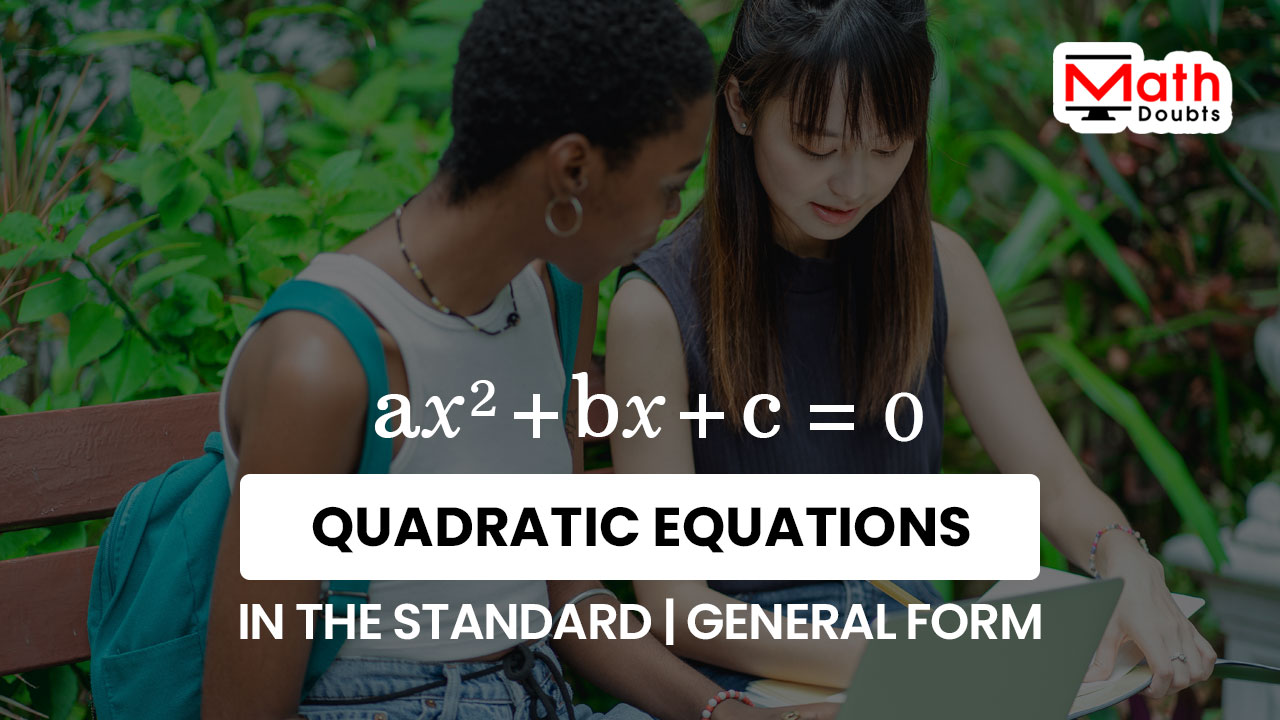 Standard form of a Quadratic equation